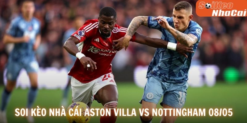 Soi kèo nhà cái Aston Villa vs Nottingham Forest – Europa League 08/05